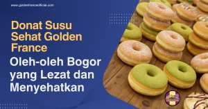 donat susu sehat golden france